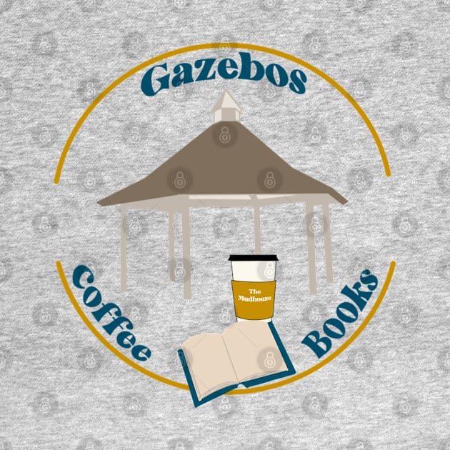 Gazebos. Coffee. Books by CaffeinatedWhims